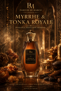 Myrrhe & Tonka Royale